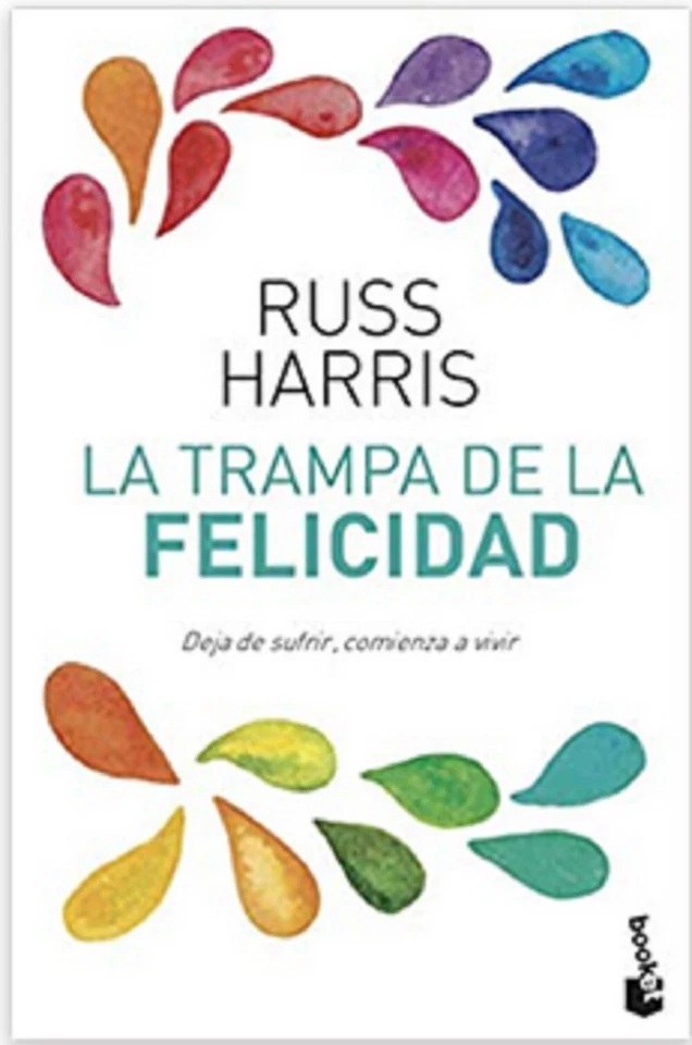 Libro en fisico La trampa de la felicidad (Prácticos) por Russ Harris - Imagen 1 de 1