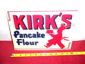 VINTAGE 12x8 in KIRK`S PANCAKE FLOUR ADV. SIGN EMBOSSED TIN METAL TACKER - 947 - Imagen 1 de 5