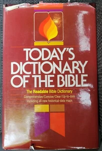 Today’s Dictionary of the Bible, Compiled by T. A. Bryant HCDJ 1982 - Imagen 1 de 3