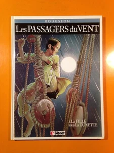 BOURGEON : LES PASSAGERS DU VENT T1 : LA FILLE SOUS LA DUNETTE! - Foto 1 di 7