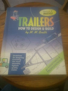 Trailers : How to Design and Build Volume 1.(Basics)  by M. M. Smith - Bild 1 von 12