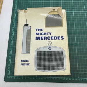 Book The Mighty Mercedes Vintage 1973 Hardcover Michael Frostick - Picture 1 of 18