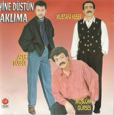 Müslüm Gürses Mustafa Keser Azer Bülbül Yine Düstün Aklima Türkische Musik CD - Bild 1 von 4