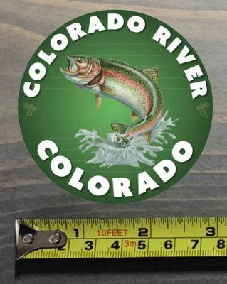 Colorado River Sticker Fly Fishing Decal Trout Abel Ross Reels TFO Fishpond