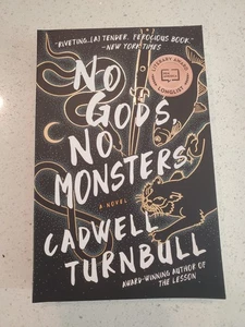 No Gods, No Monsters: The Convergence Saga by Cadwell Turnbull (Paperback, NEW) - Picture 1 of 1