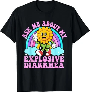 Maglietta unisex Chiedimi della mia diarrea esplosiva divertente sarcastica cacca meme - Foto 1 di 2