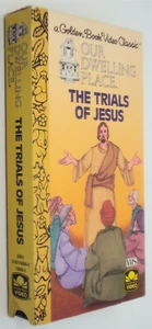 THE TRIALS OF JESUS VHS A Golden Book Video Classic OUR DWELLING PLACE Vtg 1988 - Imagen 1 de 3