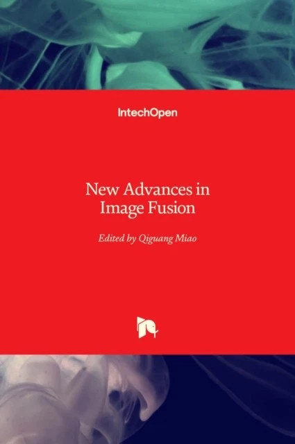 Miao - New Advances in Image Fusion - New hardback or cased book - X555z - Image 1 of 1