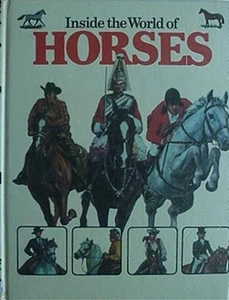 INSIDE THE WORLD OF HORSES, 1978 BOOK - Picture 1 of 1