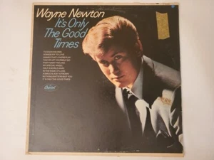 Wayne Newton - It's Only the Good Times (Vinyl Record LP) - Picture 1 of 2
