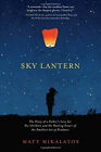 Sky Lantern : L'histoire de l'amour d'un père pour ses enfants - Mikalatos - COMME NEUF !