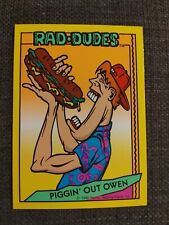 1990 RAD-DUDES Piggen'Out Owen Pacific Trading Cards #42