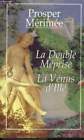 La Double Meprise   La Venus Dille   Merimee Prosper   1998