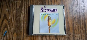 THE STATESMEN - O' MY LORD WHAT A TIME - CD - Bild 1 von 3