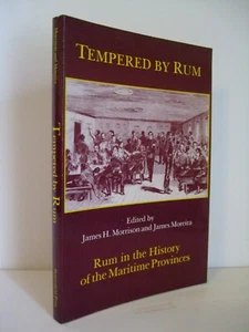 Tempered by Rum: Rum in the History of the Maritime Provinces - Imagen 1 de 4