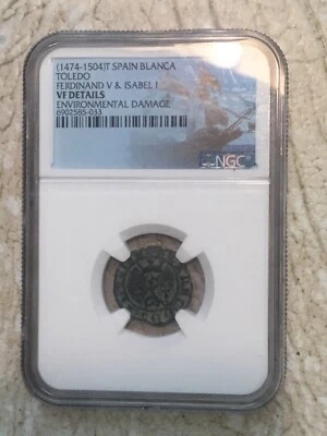 COLONIAL SPAIN Ferdinand & Isabella 1474 Blanca NGC VF 2 Silver World Coin Lot - Image 1 of 4