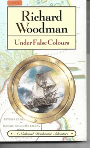 Unter falschen Farben von Richard Woodman P/B Nathanial Trinkwasser Buch 10 - Bild 1 von 1