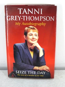 Signed Seize The Day Tanni Grey-Thompson My Autobiography - Picture 1 of 5