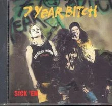 Sick |em von 7 Year Bitch | CD | Zustand sehr gut - Bild 1 von 2