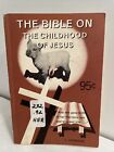 L. Hermans: THE BIBLE ON THE CHILDHOOD OF JESUS; St. Norbert Abbey Press, 1965