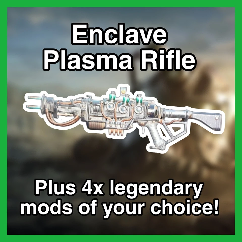 FALLOUT 76 ☢️ Enclave Plasma Rifle Gun plus legendary mods!☢️ PS4/5 and PC only. - Image 1 of 1