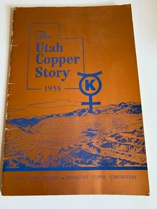 The Utah Copper Story 1958 Kennecott Copper Illustrated - Picture 1 of 6