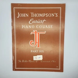 John Thompsons Easiest Piano Course Part 6 Sheet Music Book - Picture 1 of 4