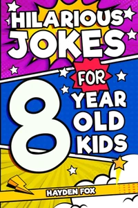 Hilarious Jokes for 8 Year Old Kids: an Awesome LOL Gag Book for Young Boys and - Picture 1 of 12