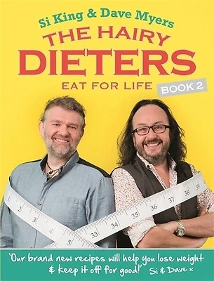 The Hairy Dieters Eat for Life: How to Love Food, Lose Weight and Keep it Off... - Imagem 1 de 1