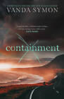 Containment (3) (Sam Shephard) - Paperback By Symon, Vanda - Good
