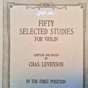 FIFTY SELECTED STUDIES FOR VIOLIN IN FIRST POSITION By Chas. Levenson - Picture 1 of 8