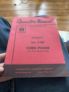 IH Farmall Mccormick International No. 2-ME Corn Picker Owners Manual - Picture 1 of 3