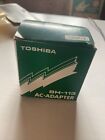 New Vintage  Toshiba BH-113 Power Adaptor charger BC-8013, BC-8016, BC-819 F11