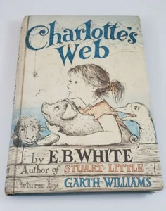 Charlotte’s Web by E. B. White 1952 illustrated Harper & Brothers Publishers - Picture 1 of 6