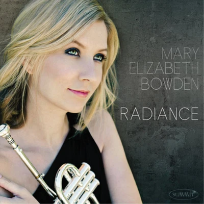 Mary Elizabeth Bowden Mary Elizabeth Bowden: Radiance (CD) Album - Image 1 of 2