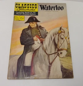 Classics Illustrated #135 (1956) Waterloo Comic Book - Picture 1 of 3