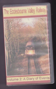 The Ecclesbourne Valley Railway (VHS) Volume 2 : A Diary Of Events ~ Video Tape - Picture 1 of 3