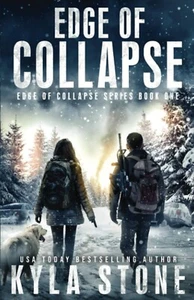 Edge of Collapse: A Post-Apocalyptic EMP Survival Thriller: A Post-Apocalyptic S - Picture 1 of 4