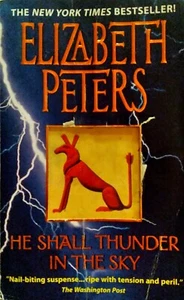 He Shall Thunder In The Sky (Amelia Peabody) Elizabeth Peters (2001, Paperback) - Picture 1 of 2