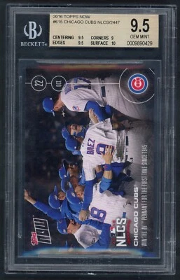 2016 Topps Now Chicago Cubs NL Pennant #615 BGS 9.5 GEM MINT /2447 - Image 1 of 2
