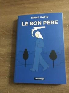 Le Bon père Par Nadia Hafid (Dessins), Hélène Dauniol-Remaud  - COMME NEUF - Imagen 1 de 1