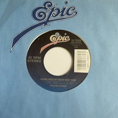 Celine Dion 45 Where Does My Heart Beat Now / Any Other Way NEW reissue unplayed Foto 1 de 3