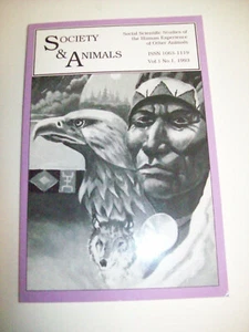SOCIETY & ANIMALS ...STUDIES OF HUMAN EXPERIENCE OFOTHER ANIMALS VOL 1 NO 1 1993 - Picture 1 of 1