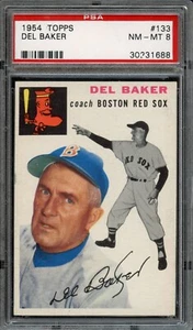 BB - 1954 Topps - #133 - Del Baker - PSA 8 - NM-MT - Picture 1 of 2