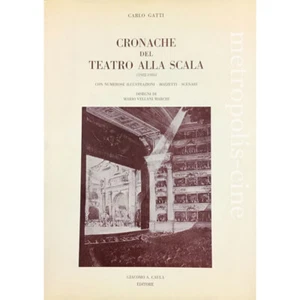 Cronache del Teatro alla Scala 1922 - 1935 - Foto 1 di 1