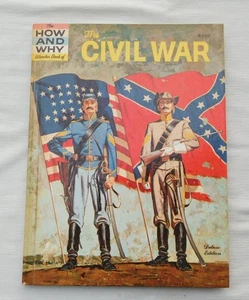 How and Why Wonder Book of the Civil War Hard Cover 4013 small repair - Picture 1 of 8