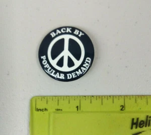 Pinback Button - Back By Popular Demand" - Round - Black and White - GC - Picture 1 of 2