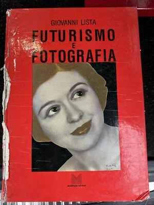Giovanni Lista 1st Ed 1979 Futurismo e Fotografia Futurist Photography Hardcover - Image 1 of 4