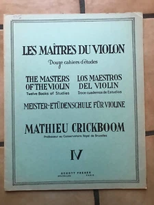 Mathieu Crickboom Les maîtres du violon recueil volume 4 partition éd. Schott - Foto 1 di 1