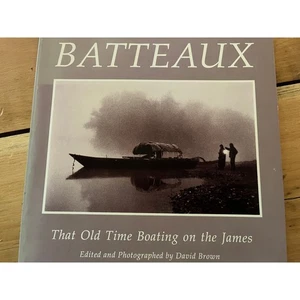 VTG Batteaux That Old Time Boating on the James VA. 1st Edition. PB. David Brown - Picture 1 of 5